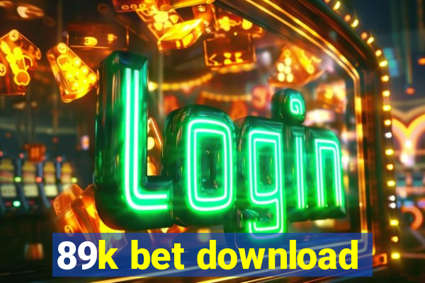 89k bet download